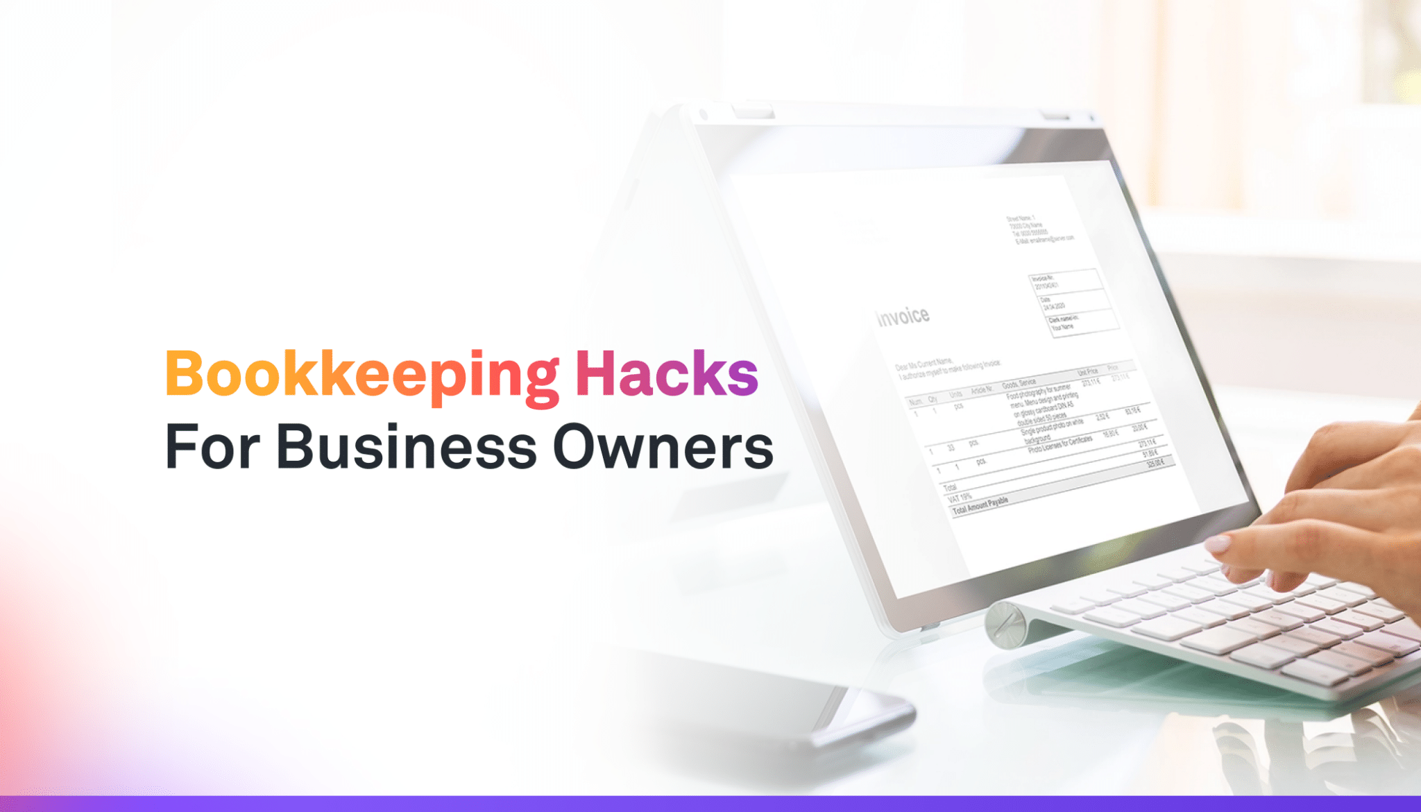 Bookkeeping Hacks for Small Business Owners